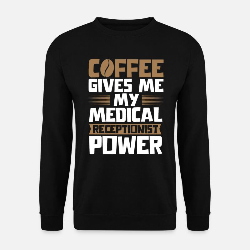 Physician assistant, receptionist - Unisex Sweatshirt - black