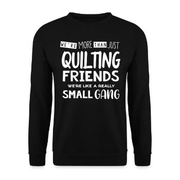 Quilten, Stricken, Nähen, Quilter - Unisex Pullover - Schwarz - Vorne - Alina (178cm) & Michal (187cm)