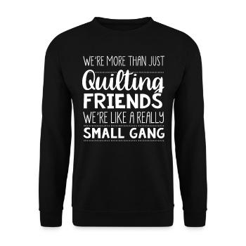 Quilten, Stricken, Nähen, Quilter - Unisex Pullover - Schwarz - Vorne - Alina (178cm) & Michal (187cm)