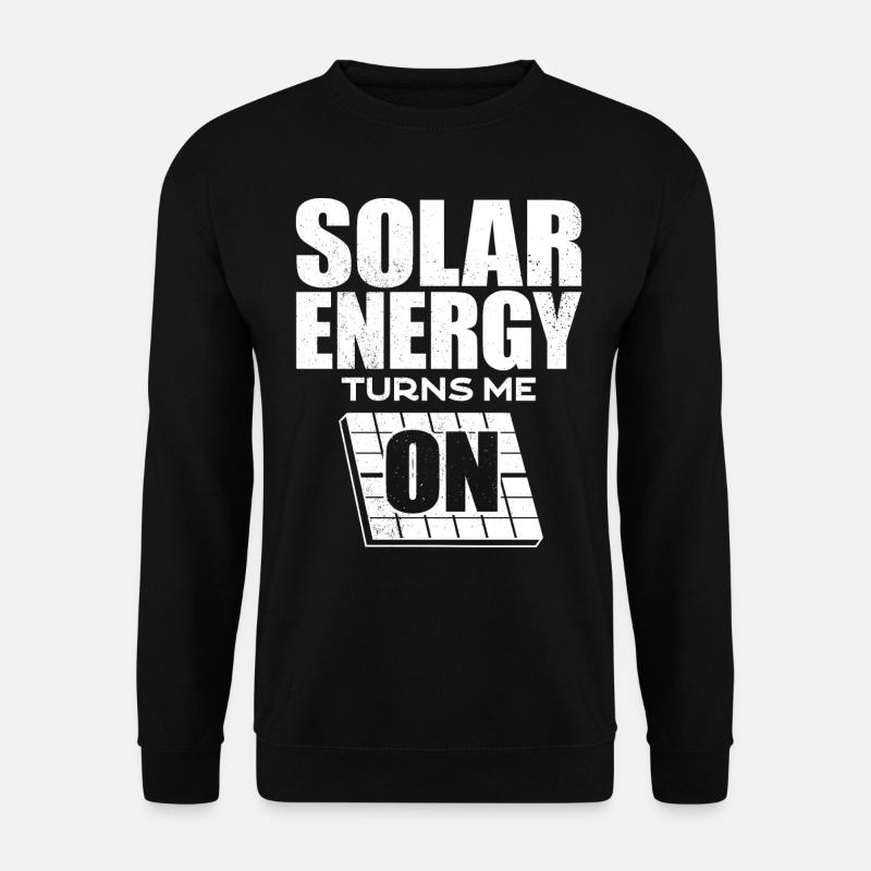 Solar Energy, Renewable Energy - Unisex Sweatshirt - black