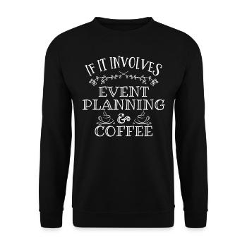 Event Planning, Event Planner - Unisex Sweatshirt - black - Front - Alina (178cm) & Michal (187cm)