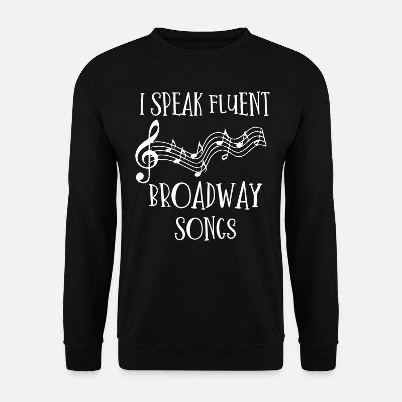 Broadway, Musical, Theater - Unisex Sweatshirt - black