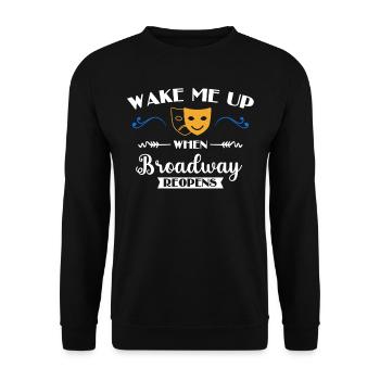 Broadway, Musical, Theatre nerd - Unisex Sweatshirt - black - Front - Alina (178cm) & Michal (187cm)