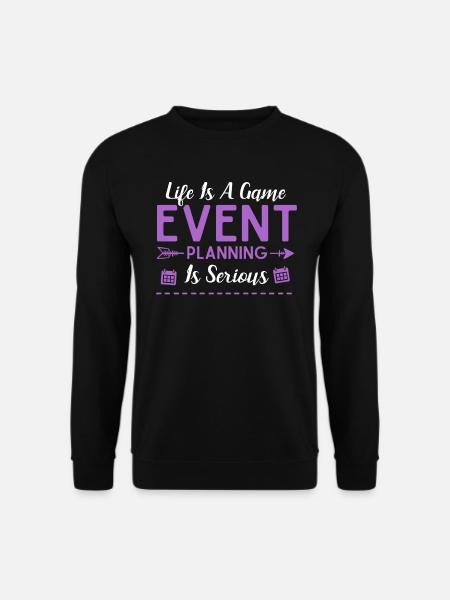Event Planning, Event Planner - Unisex Sweatshirt - black