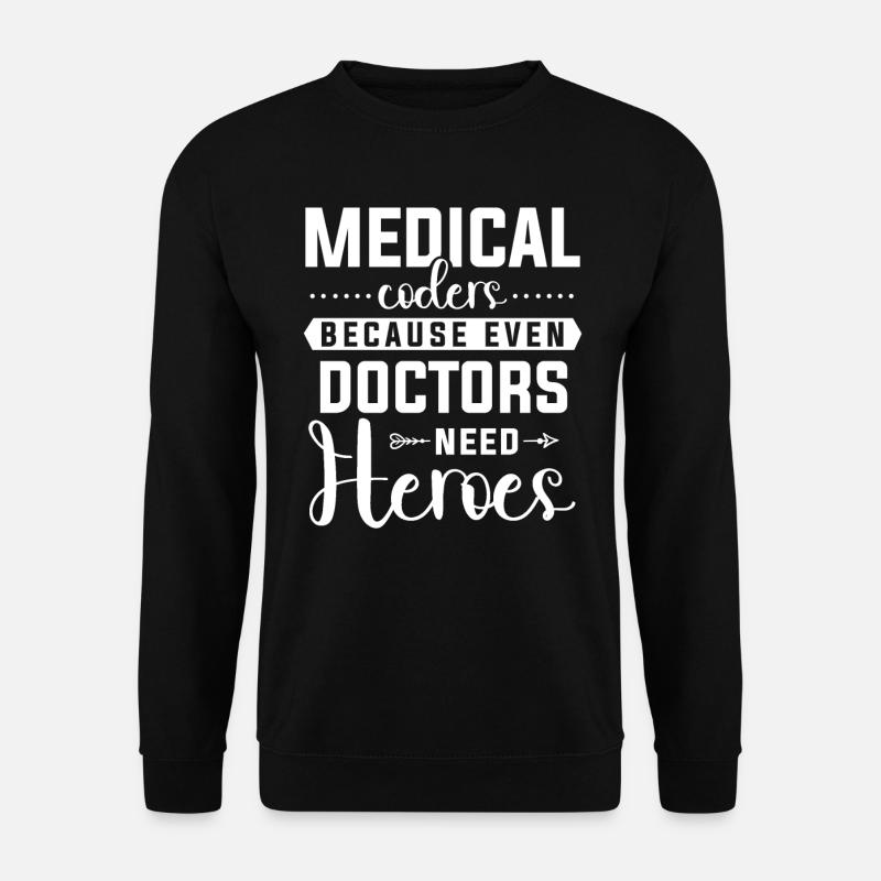 Medizinischer Kodierer Medizinischer Programmierer - Unisex Pullover - Schwarz