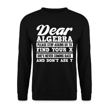 Algebra, Analysis, Science, Mathematics - Unisex Sweatshirt - black - Front - Alina (178cm) & Michal (187cm)
