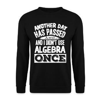 Algebra, Analysis, Science, Mathematics - Unisex Sweatshirt - black - Front - Alina (178cm) & Michal (187cm)