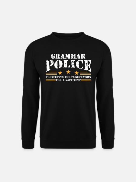 Grammatikpolizei - Englischlehrer - Unisex Pullover - Schwarz