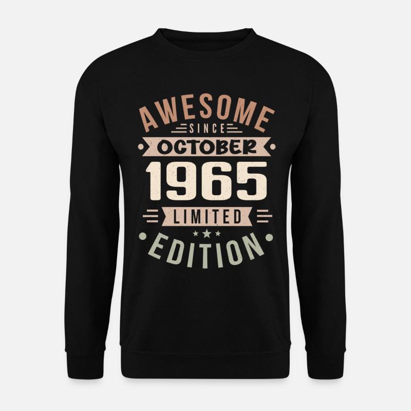 Legend Since October 1965 Birthday October 1965 - Unisex Sweatshirt - black
