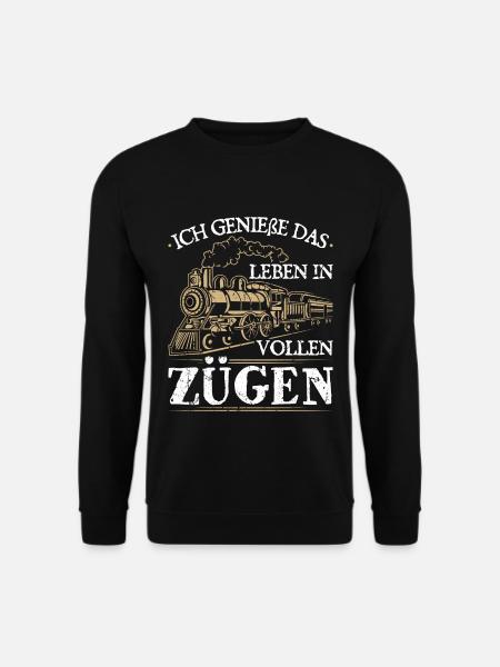 Ich Genieße Das Leben In Vollen Zügen Eisenbahn - Unisex Pullover - Schwarz