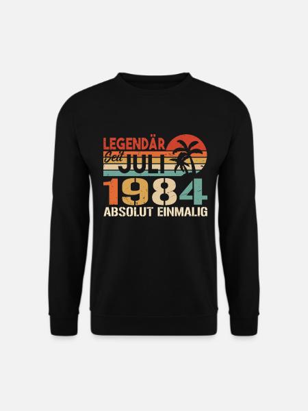 1984 Juli Geboren im Juli 1984 - Unisex Pullover - Schwarz