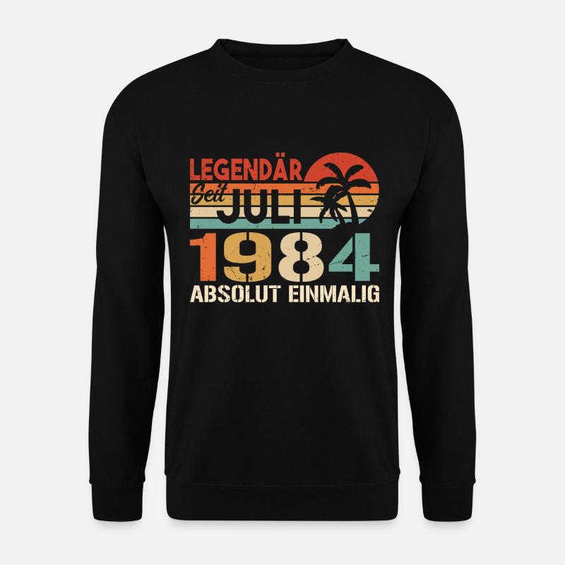 1984 Juli Geboren im Juli 1984 - Unisex Pullover - Schwarz