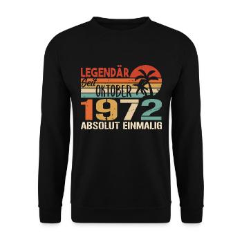 Legenden werden im Oktober 1972 geboren - 1972 - Unisex Pullover - Schwarz - Vorne - Alina (178cm) & Michal (187cm)