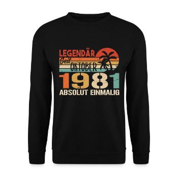 Legenden werden im Oktober 1981 geboren - 1981 - Unisex Pullover - Schwarz - Vorne - Alina (178cm) & Michal (187cm)