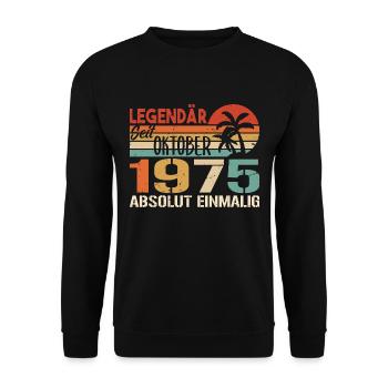 Legenden werden im Oktober 1975 geboren - 1975 - Unisex Pullover - Schwarz - Vorne - Alina (178cm) & Michal (187cm)