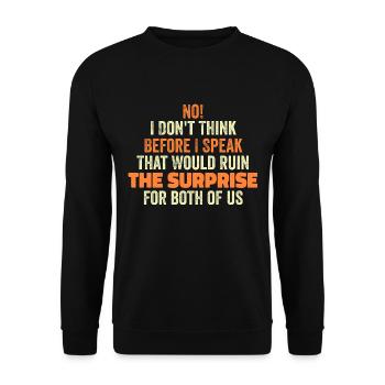 drôle Dire que je ne pense pas avant de parler - Sweat-shirt Unisexe - noir - Devant - Alina (178cm) & Michal (187cm)