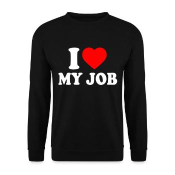I love my job - Sweat-shirt Unisexe - noir - Devant - Alina (178cm) & Michal (187cm)