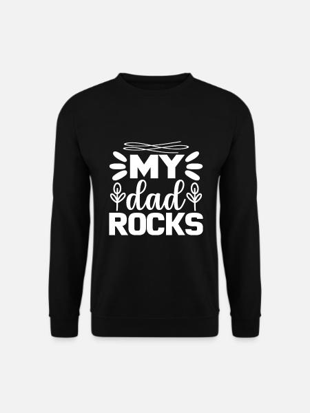 My dad rocks - Unisex Sweatshirt - black