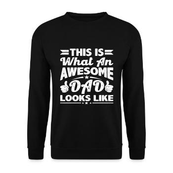 This i what an awesome dad looks like - Unisex Sweatshirt - black - Front - Alina (178cm) & Michal (187cm)