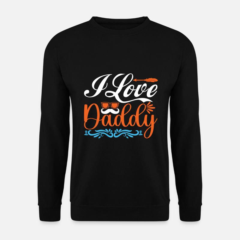 "Ich liebe Papa" - Unisex Pullover - Schwarz