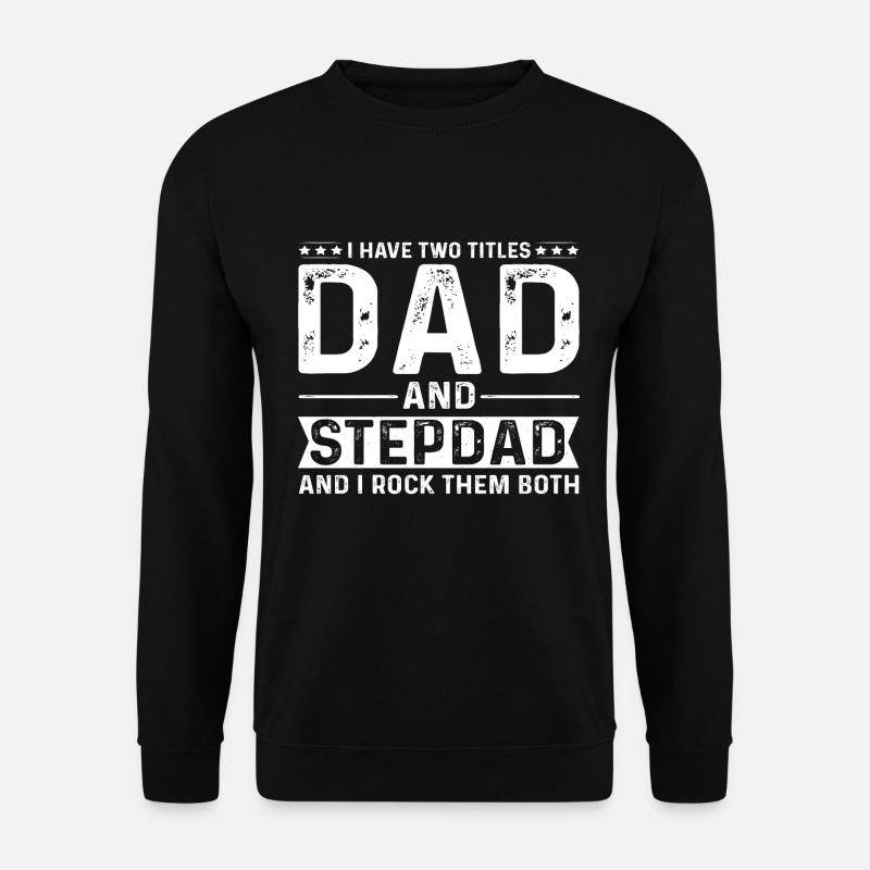 stepfather Papa - Unisex Sweatshirt - black
