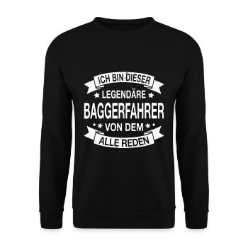 Baggerfahrer Legendär Spruch - Unisex Pullover - Schwarz - Vorne - Alina (178cm) & Michal (187cm)