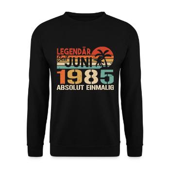 Legendär seit Juni 1985 - Geburtstag 1985 - Unisex Pullover - Schwarz - Vorne - Alina (178cm) & Michal (187cm)
