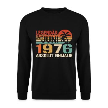 Legendär seit Juni 1976 - Geburtstag 1976 - Unisex Pullover - Schwarz - Vorne - Alina (178cm) & Michal (187cm)