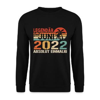 Legendär seit Juni 2022 - Geburtstag 2022 - Unisex Pullover - Schwarz - Vorne - Alina (178cm) & Michal (187cm)