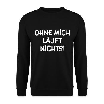 Party Macher Ohne mich läuft nichts - Unisex Pullover - Schwarz - Vorne - Alina (178cm) & Michal (187cm)