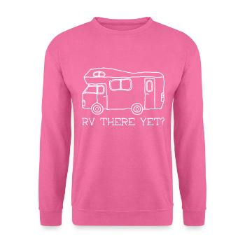 RV there yet? - Unisex Sweatshirt - pink - Front