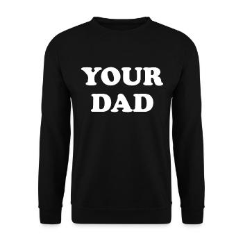 Your Dad - Unisex Pullover - Schwarz - Vorne - Alina (178cm) & Michal (187cm)