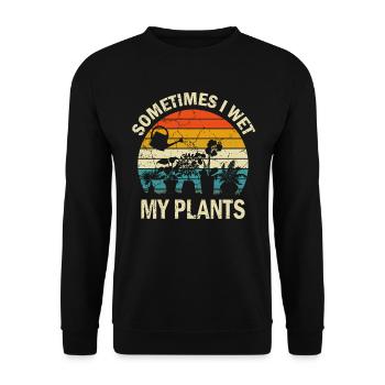 Manchmal befeuchte ich meine Pflanzen, Pflanzenliebhaber, Gärtner - Unisex Pullover - Schwarz - Vorne - Alina (178cm) & Michal (187cm)
