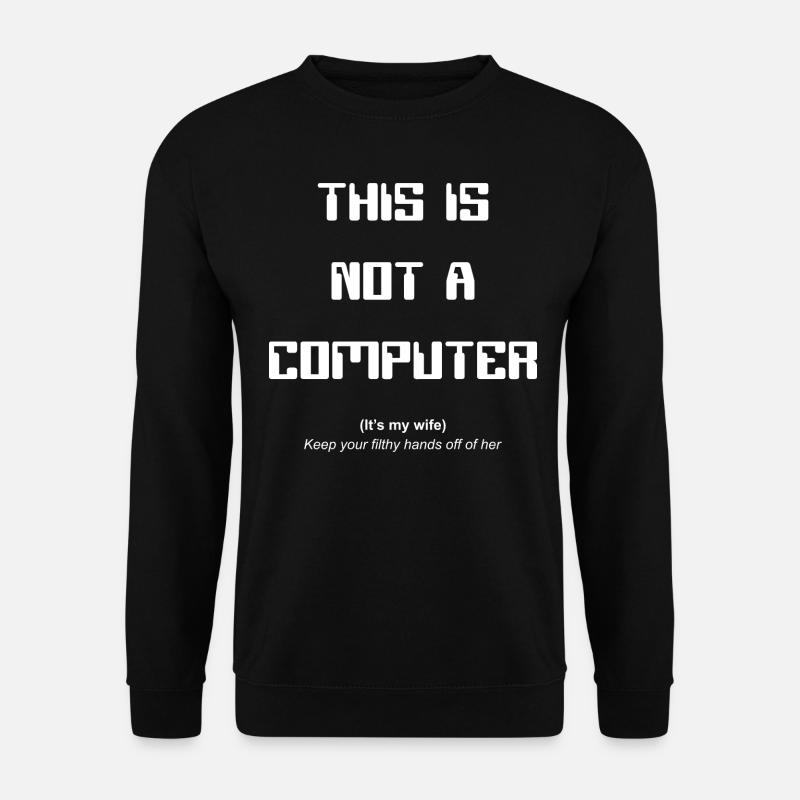 Computer Funny T-Shirt - Unisex Sweatshirt - black