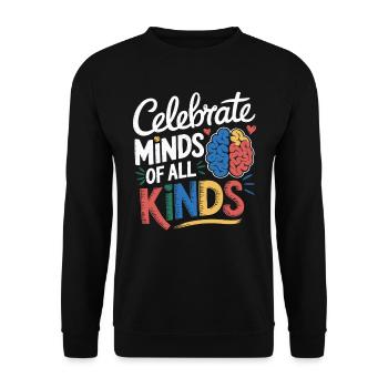 Celebrate Minds of All Kinds Neurodiversity Proud - Unisex Pullover - Schwarz - Vorne - Alina (178cm) & Michal (187cm)