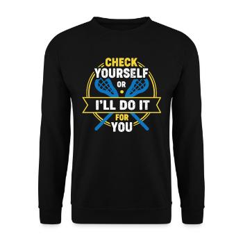 Lacrosse Check Yourself Or I'll Do It - Unisex Sweatshirt - black - Front - Alina (178cm) & Michal (187cm)