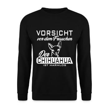 Vorsicht vor dem Frauchen, Chihuahua ist harmlos - Unisex Pullover - Schwarz - Vorne - Alina (178cm) & Michal (187cm)