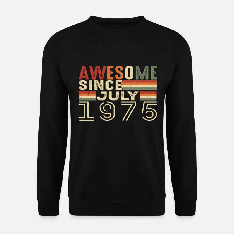 Juli 1975 Geburtstagsgeschenk Juli 1975 Jahrgang - Unisex Pullover - Schwarz