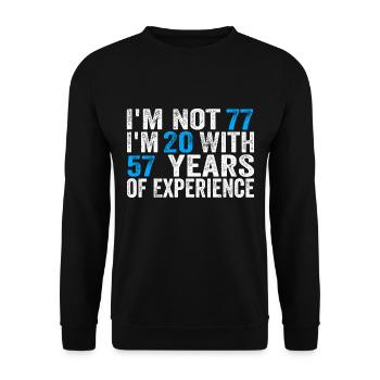 77 ans Anniversaire Drôle Idée d’anniversaire Humour 77 - Sweat-shirt Unisexe - noir - Devant - Alina (178cm) & Michal (187cm)
