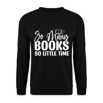 Tant de livres si peu de temps - Sweat-shirt Unisexe - noir - Devant - Alina (178cm) & Michal (187cm)