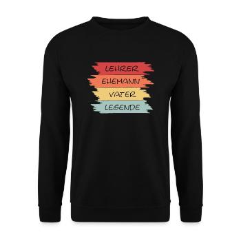 Lehrer Ehemann Vater Legende - Unisex Pullover - Schwarz - Vorne - Alina (178cm) & Michal (187cm)