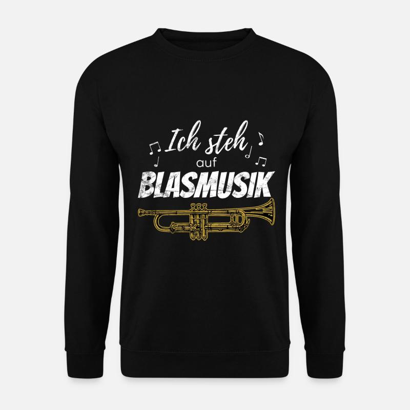 ich steh auf Blasmusik, lustige Sprüche für Bläser - Unisex Pullover - Schwarz