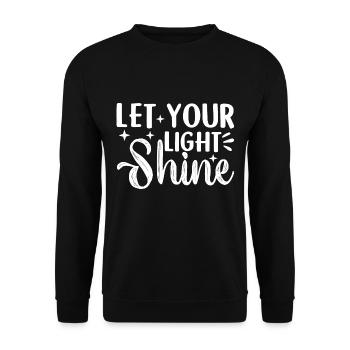 Let Your Light Shine - Unisex Sweatshirt - black - Front - Alina (178cm) & Michal (187cm)