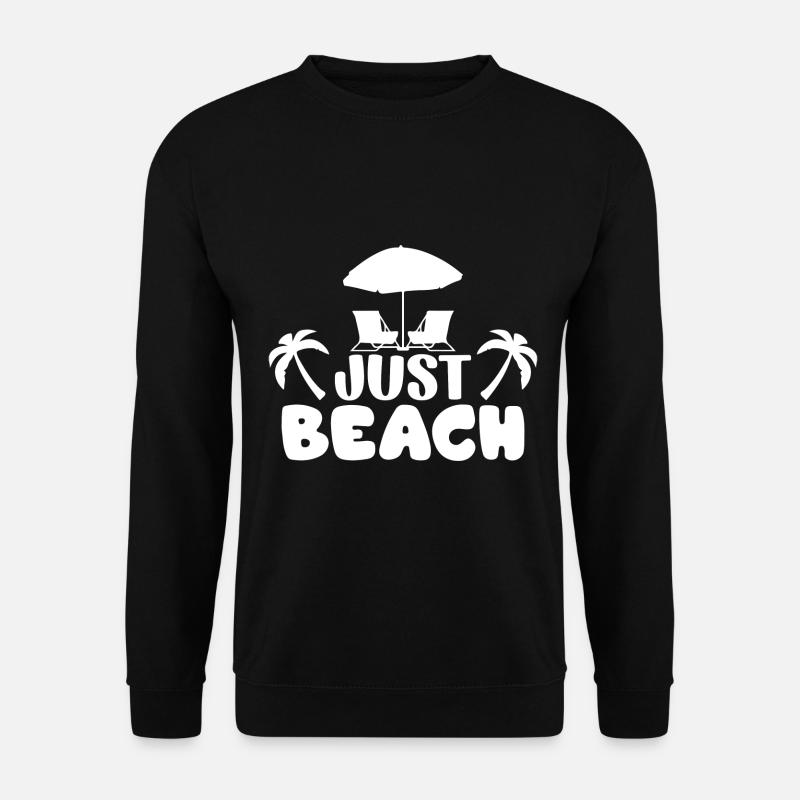 Juste la plage - Sweat-shirt Unisexe - noir