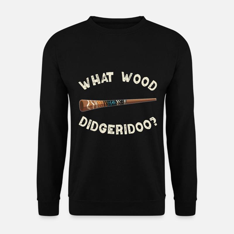 What Wood Didgeridoo - Unisex Pullover - Schwarz
