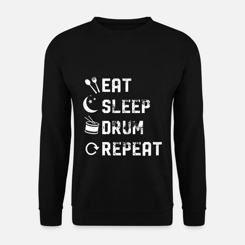 Eat Sleep Drum Repeat - Unisex Pullover - Schwarz