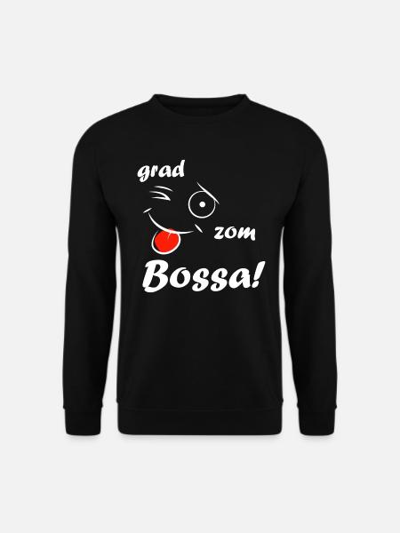 Degree zom Bossa! - white - Unisex Sweatshirt - black
