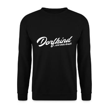 Dorfkind und Stolz drauf Dorf Spruch - Unisex Pullover - Schwarz - Vorne - Alina (178cm) & Michal (187cm)