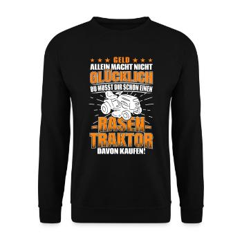 Rasentraktor Geld Allein Macht Nicht Glücklich - Unisex Pullover - Schwarz - Vorne - Alina (178cm) & Michal (187cm)