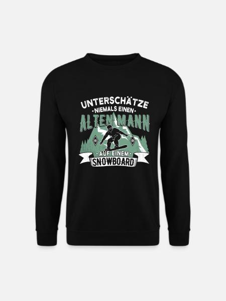 Unterschätze niemals einen alten Mann Snowboard - Unisex Pullover - Schwarz